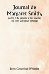 Journal de Margaret Smith,  partie 1 du volume V des ¿uvres de John Greenleaf Whittier