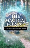The Magical Forest