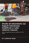 Studio di laboratorio sui leganti bituminosi modificati e sulle relative miscele