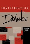 Investigating Deviance