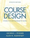 Course Design: A Guide to Curriculum Development for Teachers