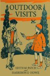 Outdoor Visits (Nature and Science Readers)