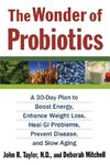 The Wonder of Probiotics