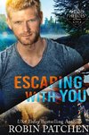Escaping with You