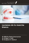 Lesiones de la mancha blanca