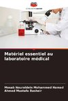 Matériel essentiel au laboratoire médical