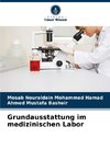 Grundausstattung im medizinischen Labor