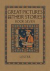 Great Pictures and Their Stories Book Seven