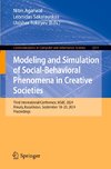 Modeling and Simulation of Social-Behavioral Phenomena in Creative Societies