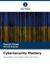 Cybersecurity Mastery
