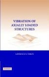 Virgin, L: Vibration of Axially-Loaded Structures