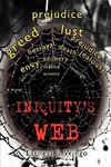 Iniquity's Web