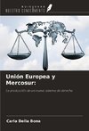 Unión Europea y Mercosur: