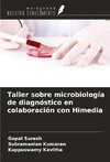 Taller sobre microbiología de diagnóstico en colaboración con Himedia