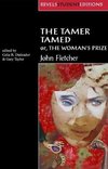 Daileader, C: Tamer Tamed; or, The Womans Prize