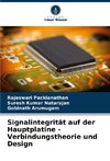 Signalintegrität auf der Hauptplatine - Verbindungstheorie und Design