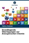 Grundlegende Überlegungen zur Anorganischen Chemie