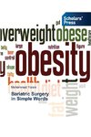 Bariatric Surgery in Simple Words