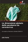 La dimensione globale della pandemia da coronavirus