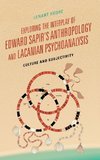 Exploring the Interplay of Edward Sapir's Anthropology and Lacanian Psychoanalysis