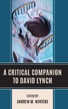 Critical Companion to David Lynch