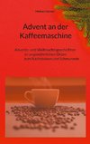 Advent an der Kaffeemaschine