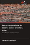 Rocce metamorfiche del deserto centro-orientale, Egitto