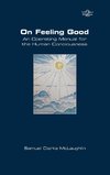 On Feeling Good. An Operating Manual for the Human Consciousness