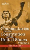 Commentaries on the Constitution of the United States Vol. I (in three volumes)
