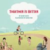 Together Is Better