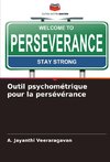 Outil psychométrique pour la persévérance