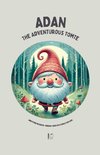 Adan the Adventurous Tomte And Other Bilingual Swedish-English Stories for Kids