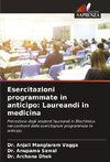 Esercitazioni programmate in anticipo: Laureandi in medicina