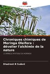 Chroniques chimiques de Moringa Oleifera : dévoiler l'alchimie de la nature
