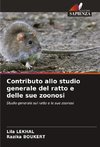 Contributo allo studio generale del ratto e delle sue zoonosi
