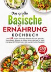 Das große Basische Ernährung Kochbuch