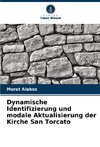 Dynamische Identifizierung und modale Aktualisierung der Kirche San Torcato