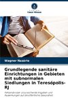 Grundlegende sanitäre Einrichtungen in Gebieten mit subnormalen Siedlungen in Teresópolis-RJ