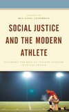 Social Justice and the Modern Athlete
