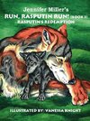 Run, Rasputin Run! (Book 3)