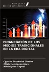 FINANCIACIÓN DE LOS MEDIOS TRADICIONALES EN LA ERA DIGITAL