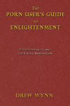 The Porn User's Guide to Enlightenment
