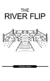 The River Flip