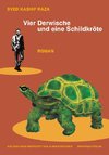 Vier Derwische und eine Schildkröte