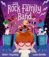 The Rock Family Band - An upbeat picture book celebrating LGBTQ+ families and diversity