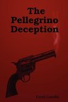 The Pellegrino Deception