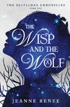 The Wisp and the Wolf