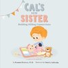 Cal's New Sister