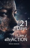 21 Days to Law of attr-ACTION