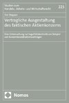 Vertragliche Ausgestaltung des faktischen Aktienkonzerns